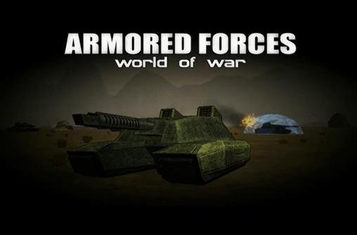 game pic for Armored forces: World of war